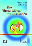 The Virtual Album of Fluid Motion