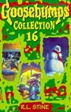 Goosebumps Collection 16: Beware, the Snowman, Calling All Creeps, Vampire Breath No. 16