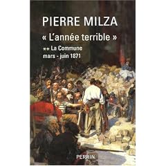 L'ann�e terrible : Tome 2, La Commune (mars-juin 1871)