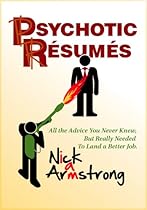Psychotic Resumes