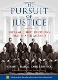 The Pursuit of Justice: Supreme Court Decisions that Shaped America