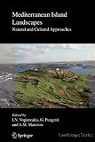 Mediterranean Island Landscapes: Natural and Cultural Approaches (Landscape Series)