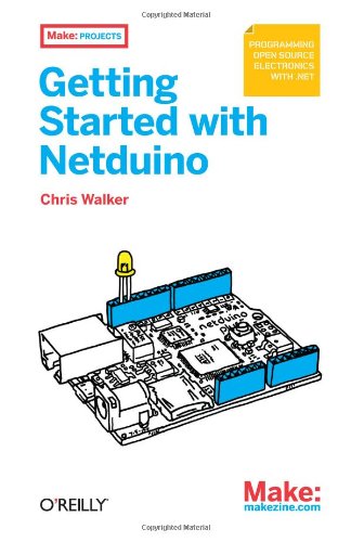 Make: Getting Started with Netduino