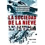 sociedad de la nieve, La (Spanish Edition)