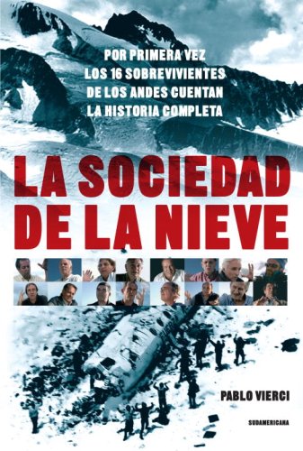 sociedad de la nieve, La (Spanish Edition)