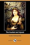 The Insulted and Injured (Dodo Press)