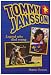 Tommy Jansson: Legend Who Died Young