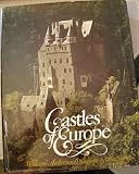Castles of Europe : from Charlemagne to the Renaissance