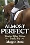 Almost Perfect (Timber Ridge Riders)