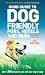 Books : Good Guide to Dog Friendly Pubs, Hotels and B&Bs 4th edition