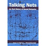 talking nets an oral history of neural networks