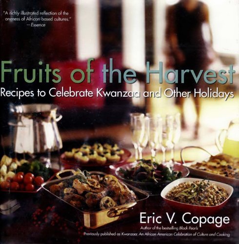 fruits of the harvest recipes to celebrate kwanzaa and other holidays