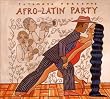 Putumayo Presents: Afro-Latin Party