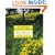 Planting Noah's Garden: Further Adventures in Backyard Ecology