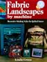 Fabric Landscapes by Machine