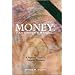 Money : An Owners Manual : A Personal Guide to Financial Freedom (Enhanced & Expanded Edition)