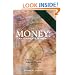 Money : An Owners Manual : A Personal Guide to Financial Freedom (Enhanced & Expanded Edition)