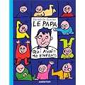 Le papa qui avait 10 enfants