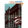 The Chicago School of Architecture: A History of Commercial and Public Building in the Chicago Area, 1875-1925