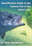 Identification guide to the inshore fish of the British Isles