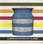Cornish Ware & Domestic Pottery