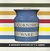 Cornish Ware and Domestic Pottery by T.G. Green