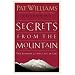 Secrets from the Mountain: Ten Lessons for Success in Life