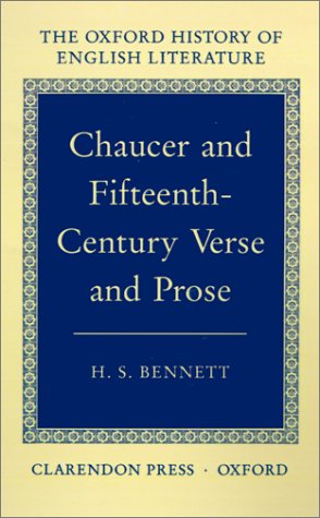 Chaucer and Fifteenth-Century Verse and Prose (Oxford History of English Literature)