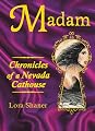 Madam: Chronicles of a Nevada Cathouse