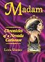 Madam: Chronicles of a Nevada Cathouse Madam: Chronicles of a Nevada Cathouse