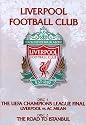 Liverpool FC 2006 Champions League Final & Road To Istanbul