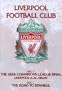 Liverpool Football Club (The UEFA Champions League Final: Liverpool vs. AC Milan / The Road to Istanbul)