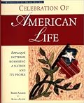 Celebration of American Life: Applique Patterns Honoring a Nation and Its People