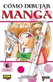 Como Dibujar Manga vol. 6: Color / How To Draw Manga, Colored Original Drawing/ Spanish Edition