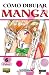 Como Dibujar Manga vol. 6: Color / How To Draw Manga, Colored Original Drawing/ Spanish Edition