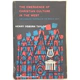 TheemergenceofChristiancultureintheWest;:TheclassicalheritageoftheMiddleAges(Harpertorchbooks)
