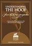 Understanding the Hoof--From the Horse's Perspective