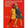 Everyday Fashions of the Sixties As Pictured in Sears Catalogs