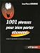 1001 Phrases pour bien parler allemand : Un peu de grammaire, beaucoup d'exemples