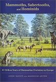 Mammoths, Sabertooths, and Hominids