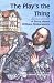 The Play's the Thing: A Story About William Shakespeare (Creative Minds Biographies)