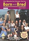 Born And Bred - Series 3 - Part 1