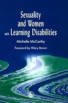 Sexuality and Women with Learning Disabilities