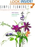 Simple Flowers: Arrangements and Flor...