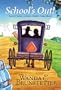 School's Out (Always Trouble Somewhere Series, Book 1)