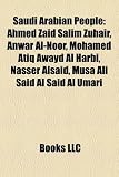 Saudi Arabian People: Ahmed Zaid Salim Zuhair, Anwar Al-Noor, Mohamed Atiq Awayd Al Harbi, Nasser Alsaid, Musa Ali Said Al Said Al Umari