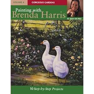 Painting with Brenda Harris, Volume 4: Gorgeous Gardens