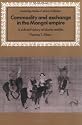 Commodity and Exchange in the Mongol Empire: A Cultural History of Islamic Textiles (Cambridge Studies in Islamic Civilization)