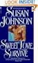 Sweet Love, Survive