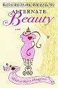 Alternate Beauty